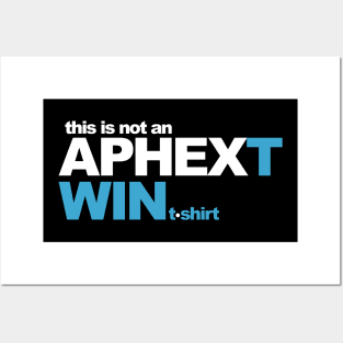 this is not an aphex twin t-shirt Posters and Art